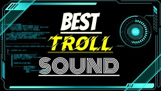 Popular Troll Sounds Used By Youtubers Troll Sounds By Clip Gaming