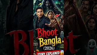 Bhoot Bangla 2026 Story Explained 😳 | Horror + Comedy Twist! | Moviestate