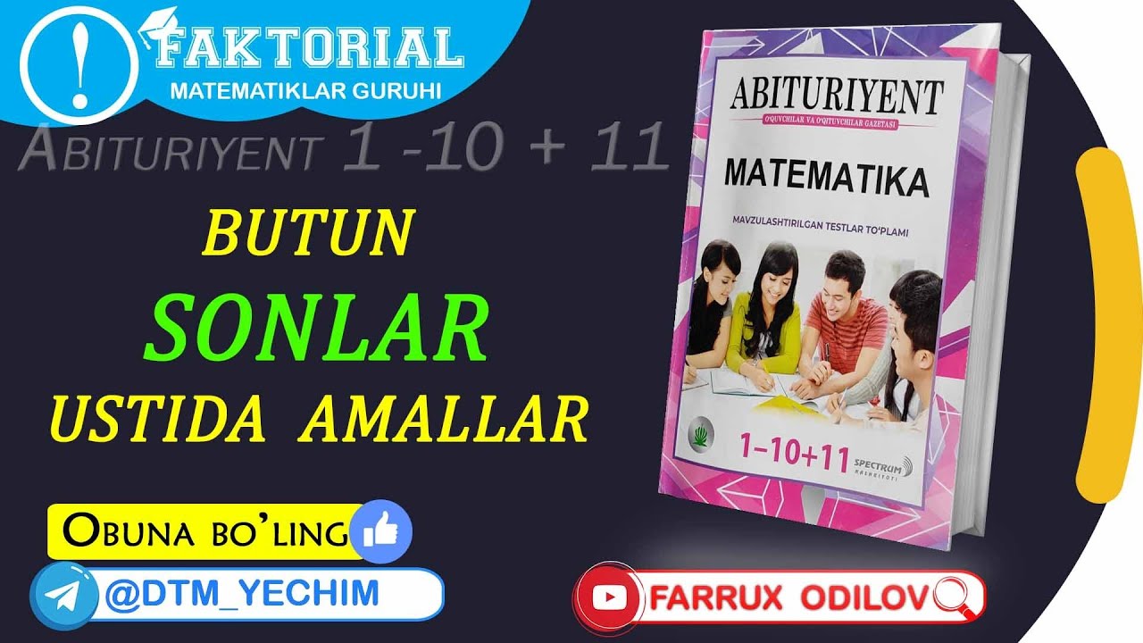 10. Butun sonlar ustida amallar | Abituriyent 1 - 10 + 11 yechimlari