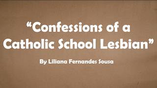 Confessions of a Catholic School Lesbian: an animated documentary