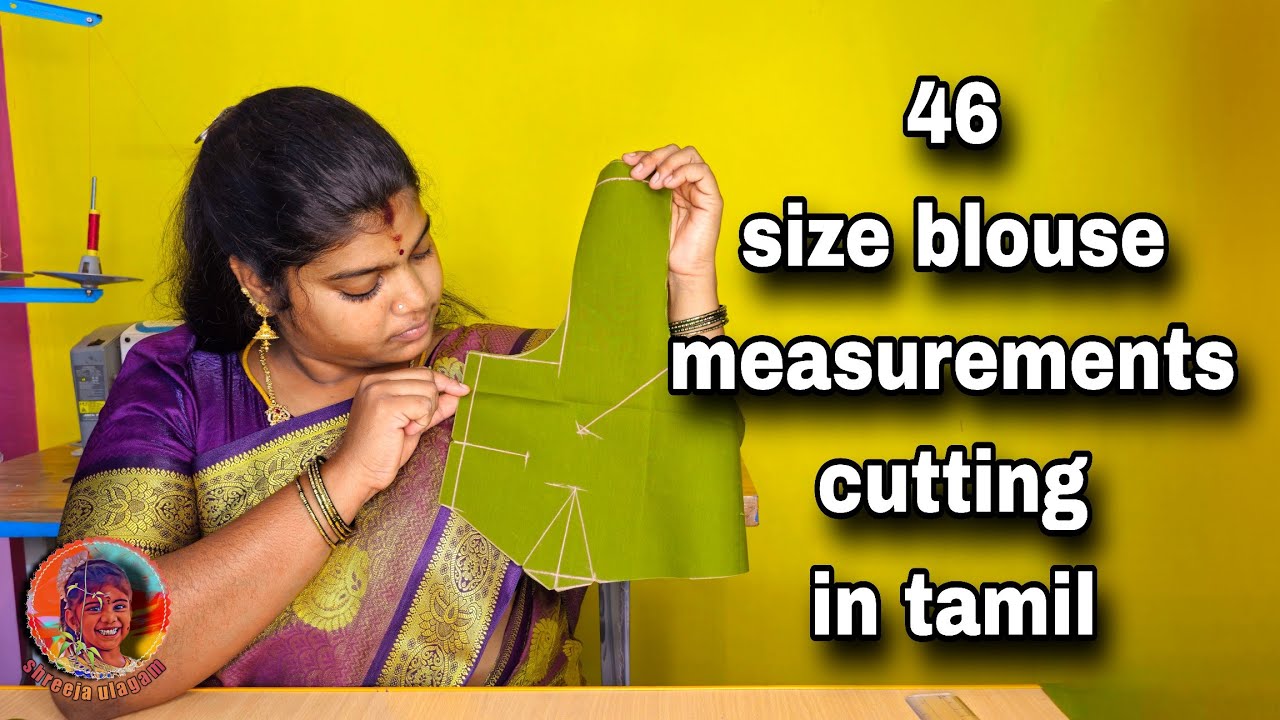 46 size blouse measurements and cutting in tamil 