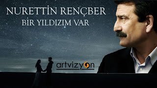 Nurettin Rençber - Bir Yıldızım Var  Resimi