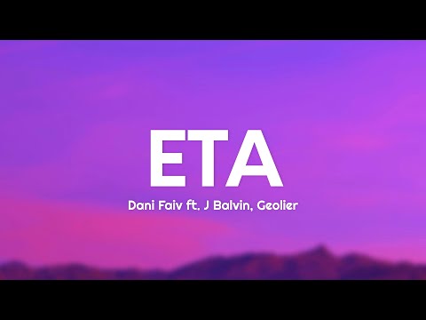 Dani Faiv - ETA (Testo/Lyrics) ft. J Balvin & Geolier bekijken op YouTube