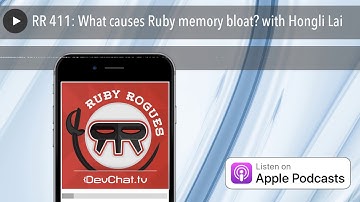 RR 411: What causes Ruby memory bloat? with Hongli Lai