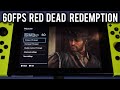 Red Dead Redemption can hit 60fps on Nintendo Switch