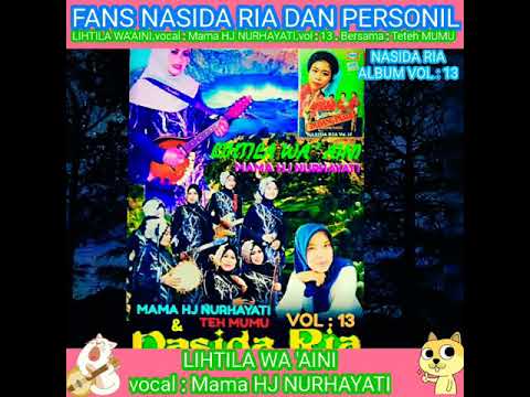 Lih tilla wa &#;aini.vol : .Hj nurhayati.nasida ria.bersama : Teteh MUMU Lih tilla wa &#;aini.vol : .Hj nurhayati.nasida ria.bersama : Teteh MUMU