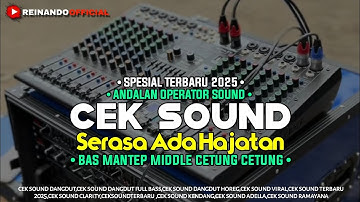 CEK SOUND DANGDUT SERASA ADA HAJATAN TERBARU 2025