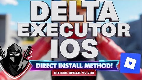 Direct Install Delta Executor Mobile NEW Update (v2.700) Roblox on iOS | BEST Roblox Executor iPhone