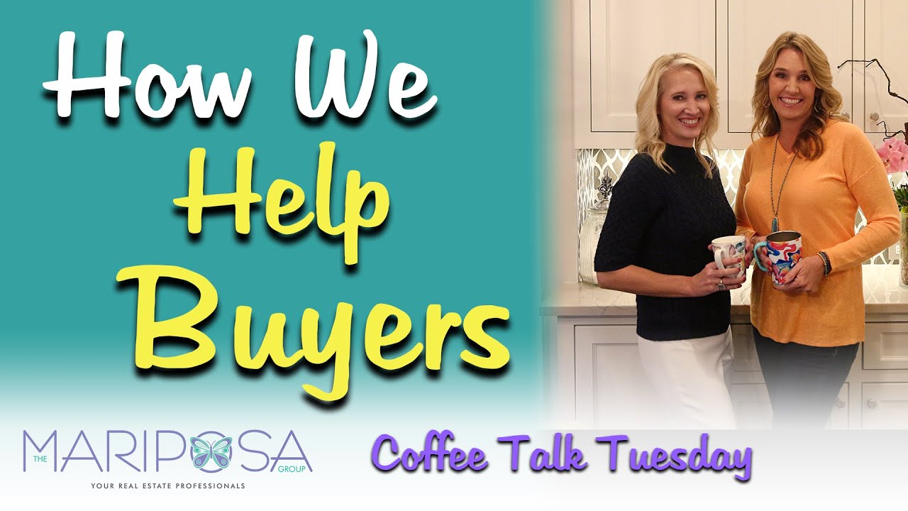 How We Help Buyers... | The Mariposa Group | 469.305.1805 | TheMariposaGroupDFW.com |
