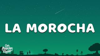 Luck Ra, BM - LA MOROCHA (Letra/Lyrics)