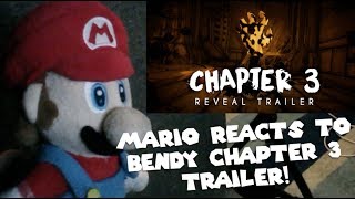 Mario Reacts To Bendy & The Ink Machine Chapter 3 Trailer!