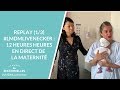 #LMDMLiveNecker : 12 heures en direct de la maternité de l'hôpital Necker - Partie 1/3