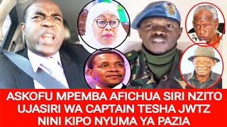 ASKOFU MPEMBA AFICHUA SIRI NZITO UJASIRI WA CAPTAIN TESHA JWTZ NINI NYUMA YA PAZIA,AMTAJA KIKWETE