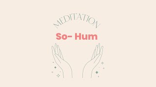 Meditation So Hum With Sandeep Atri