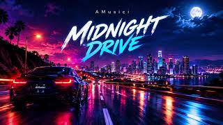 Midnight Drive π | Original Synth-Pop / EDM Track Midnight Drive π | Original Synth-Pop / EDM Track