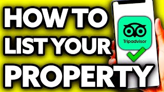 How To List Your Property on Tripadvisor (EASY!)