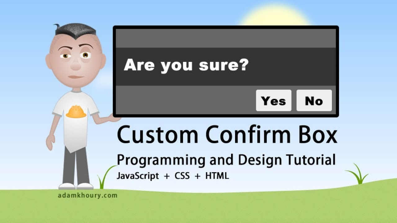 confirm javascript  2022 New  Custom Confirm Box Programming JavaScript CSS Tutorial