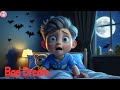 Bad Dream, Go Away! 🌙👻 rhymes for kids|| kids nursery rhymes