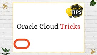 7 Mind-blowing Tips For Maximizing Your Oracle Cloud Experience