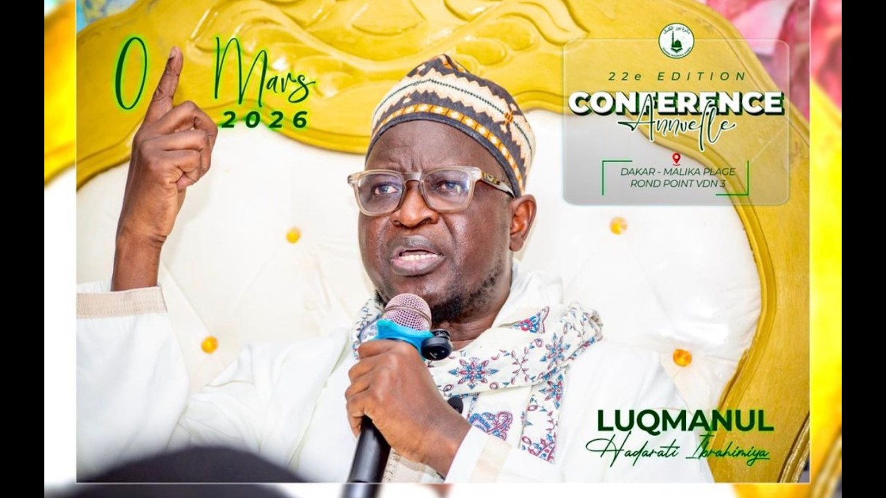 CONFÉRENCE OUSTAZE ALIOUNE NDAO À DAKAR (MALIK) ÉDITION 2026