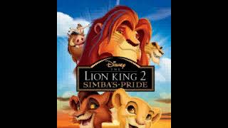 The Lion King 2 - My Lullaby European French Soundtrack