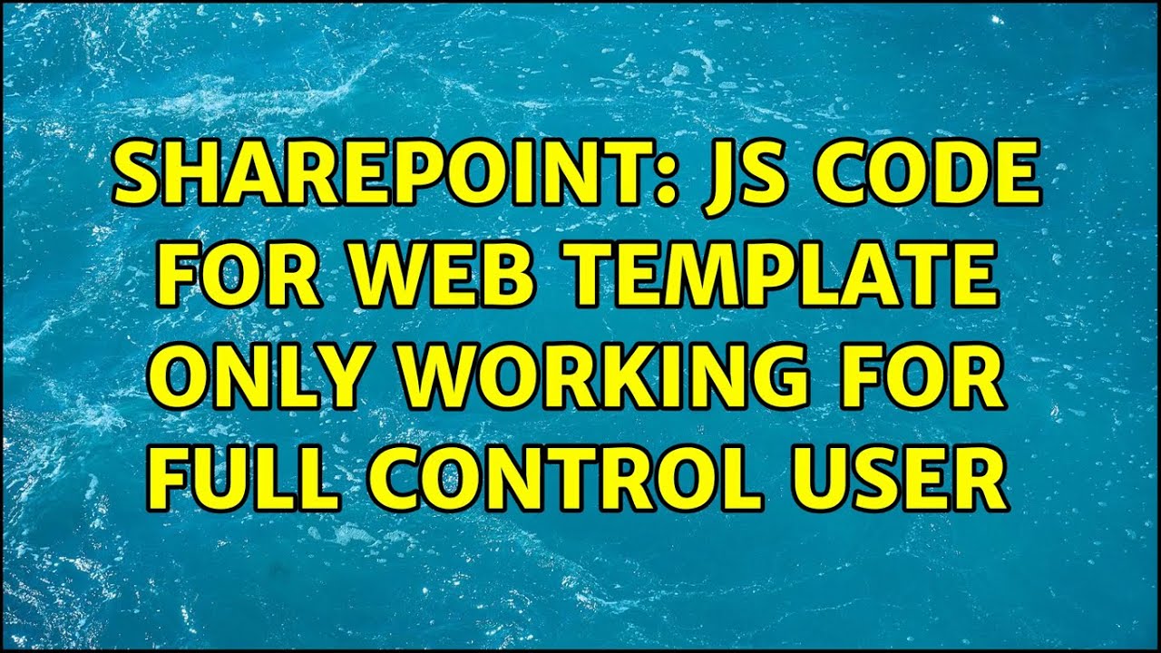 javascript code on working on sharepoint online list -... Sharepoint: JS code for web template only working for full control user ...
