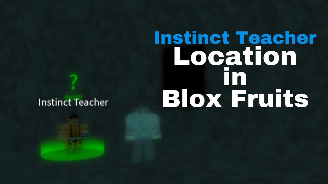 How To Get Instinct in Blox Fruits