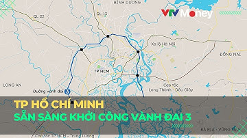 TP Hồ Chí Minh sẵn sàng cho khởi công dự án vành đai 3 | VTVMoney
