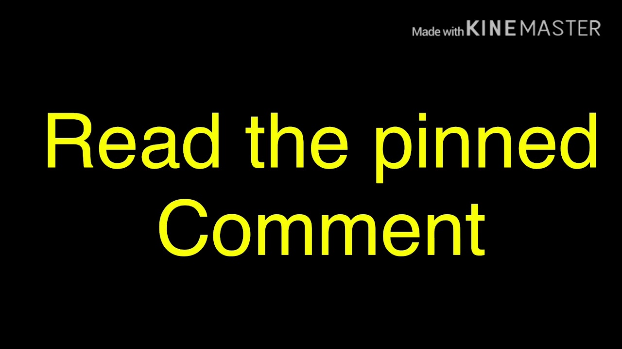 Read the pinned comment - YouTube