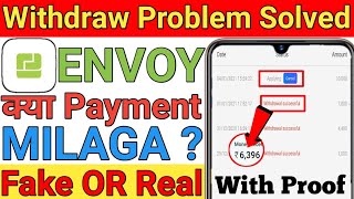 Information Envoy App Withdraw Problem Solved | Envoy App Fake or Real | Envoy App Withdraw | Envoy Earning app Update