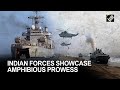 Indian highlights military might at triservices amphibious exercise amphex 2023