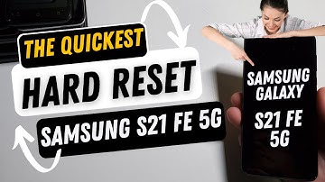 Samsung Galaxy S21 FE 5G Hard Reset Factory Reset Clean & Wipe - The Quickest Reset Video