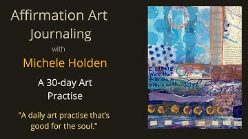 #artjournaling Techniques & Process for Affirmation Journaling Page #14 - I create work that fills…