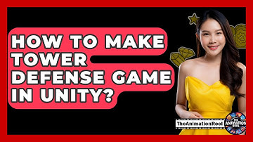 How To Make Tower Defense Game In Unity? - The Animation Reel