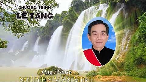 Đám Tang Ông Biện Giuse Nguyễn  Van Minh 9/2022