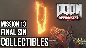 All Collectibles - Mission 13 - Final Sin - Doom Eternal