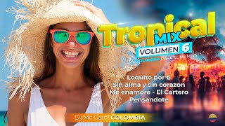 Tropical Mix Vol 6_Dj Mc Card! Colombia
