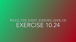 Exercise 10.24 - Music for Sight Singing