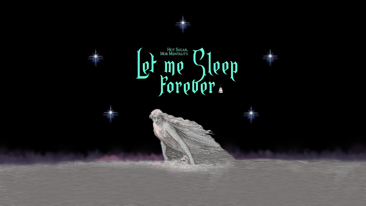 Let me Sleep Forever