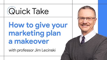 Quick Take: How to give your marketing plan a makeover with professor Jim Lecinski
