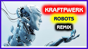 Kraftwerk - The Robots - Remix HQ - Full HD
