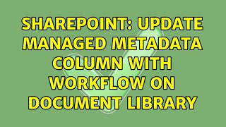 Sharepoint: Update Managed Metadata column with Workflow on Document Library