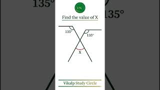 117.Find the value of x #vikalpstudycircle #maths #mathschallenge #foryou