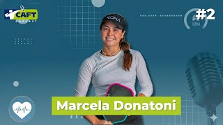 Marcela Donatoni - PodCAFT #2