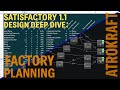 Factory Planning (Full Unscripted Tutorial) | Satisfactory 1.1 Design Deep Dive