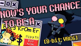 NOW'S YOUR CHANCE TO BE A [8-bit; VRC6] - Deltarune Chapter 2