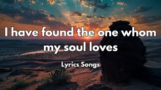 I have found the one whom my soul loves❤️|New Love Romantic  English (Lyrics) Songs 2026 