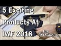 5 Exciting Products at IWF 2018 5 Exciting Products at IWF 2018