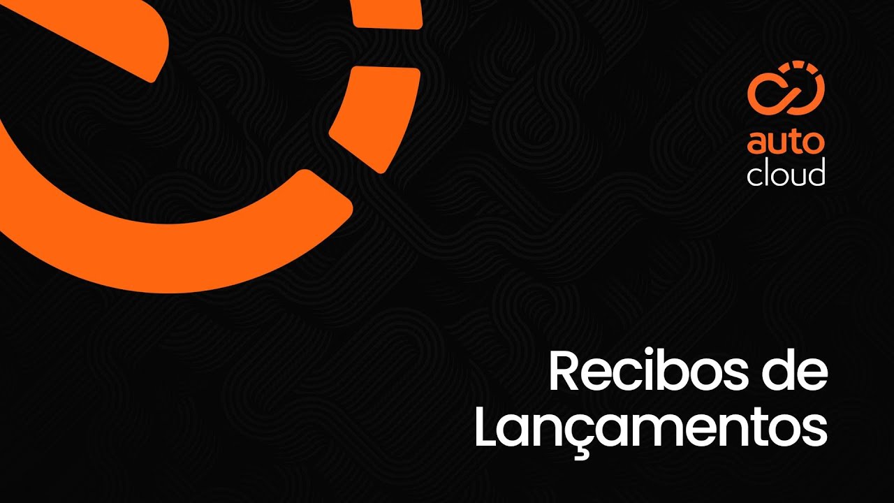 Como emitir recibos de lançamentos no autocloud®