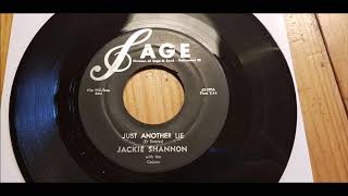 Jackie Shannon - Just Another Lie - 1959 R&B - SAGE 290